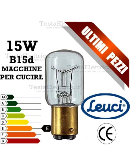 Lampada per Macchine da cucire a incandescenza  15W B15d Leuci