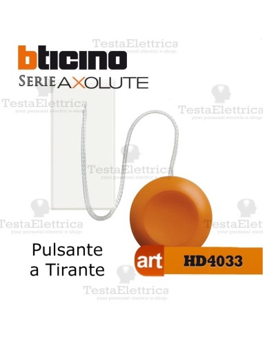 bticino axolute hd4033 - Pulsante a tirante bianco