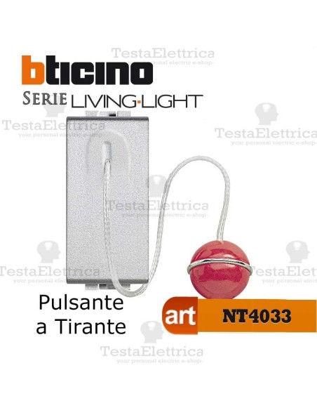 bticino Living NT4033 - Pulsante a tirante tech