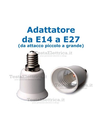 Adattatore da E14 a E27 