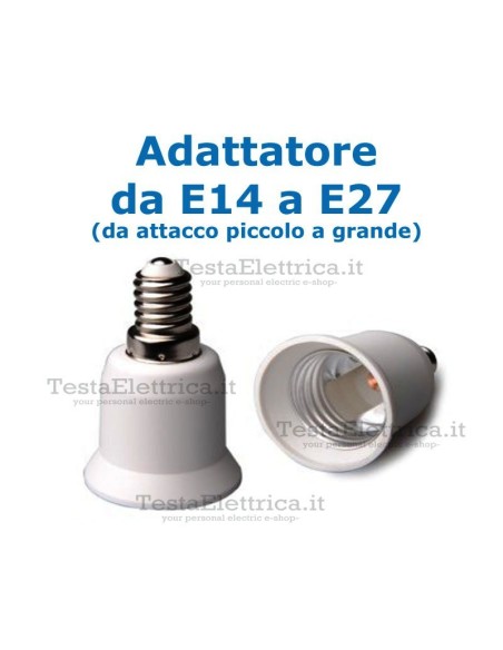 Adattatore da E14 a E27 