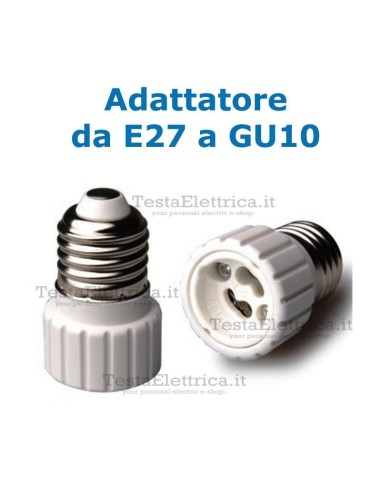 Adattatore da E27 a GU10
