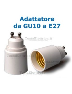 Adattatore da GU10 a E27 