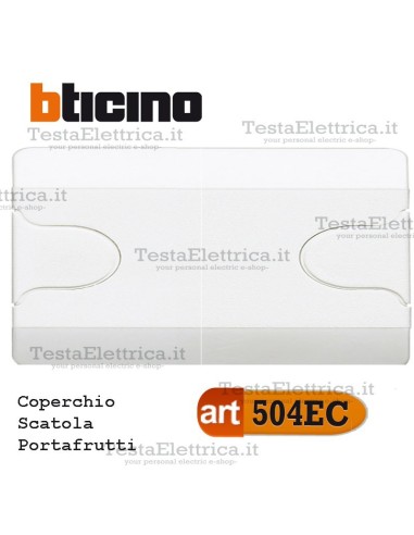 Coperchio per Scatola portafrutti art. 504e Bticino 