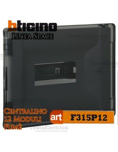 Centralino serie Space  Fumè F315P12 12 moduli din per quadri elettrici incasso Bticino 