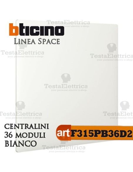Centralino serie Space  Bianco F315PB36D2 36 moduli din per cassette incasso Bticino 