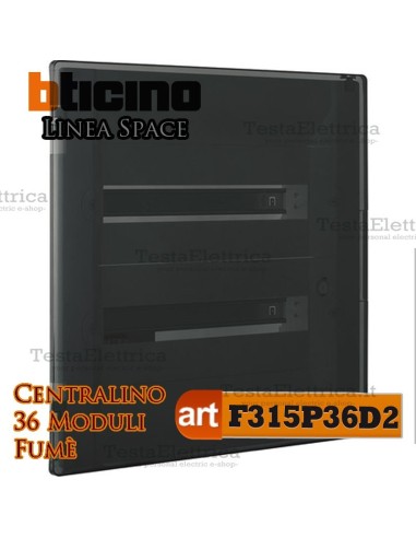 Centralino serie Space  Fumè F315P36D2 36 moduli din per quadri elettrici incasso Bticino 