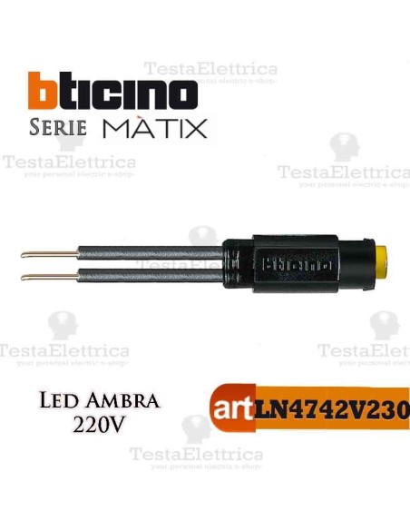  lampada a led per comandi basculanti 230 Vac  ambra Bticino Màtix