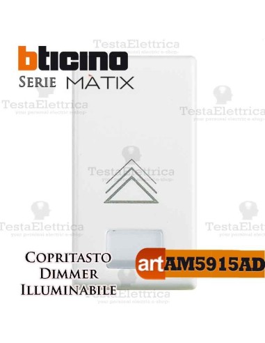  Copritasto dimmer illuminabile Bticino Matix