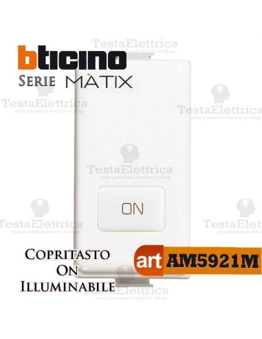  Copritasto  ON illuminabile Bticino Matix
