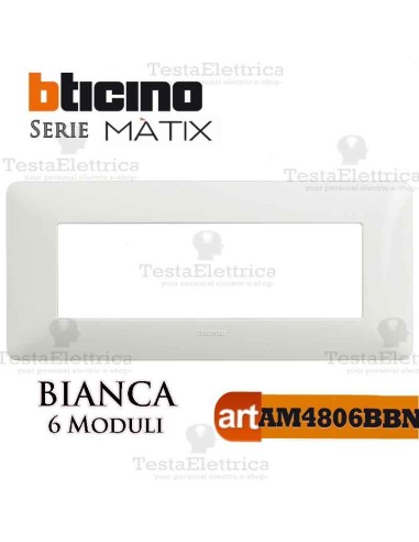 Placca 6 moduli Bianca Bticino Màtix