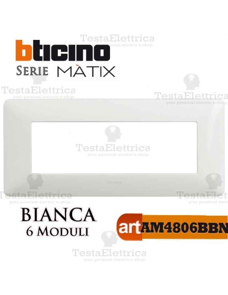 Placca 6 moduli Bianca Bticino Màtix