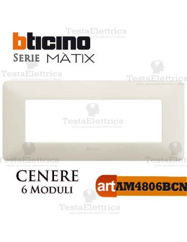 Placca 6 moduli Cenere Bticino Màtix