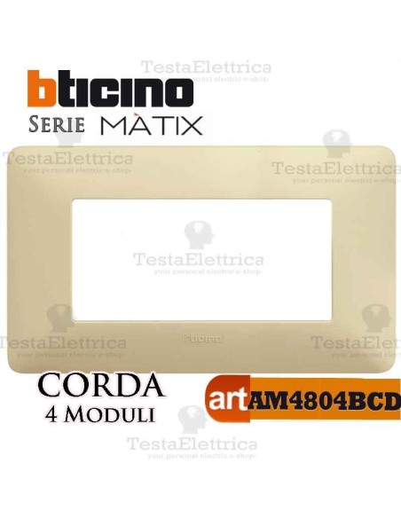 Placca 4 moduli Corda Bticino Matix