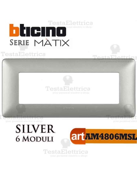 Placca 6 moduli Silver Bticino Matix 