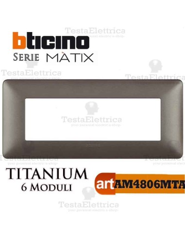 Placca 6 moduli Titanium Bticino Matix 
