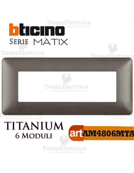 Placca 6 moduli Titanium Bticino Matix 
