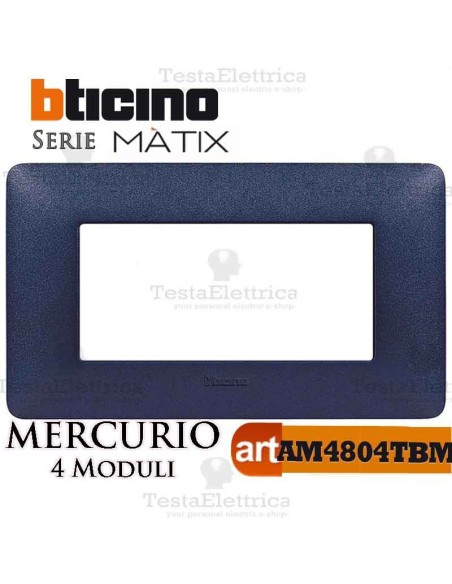 Placca  4 moduli blu mercurio Bticino Matix 