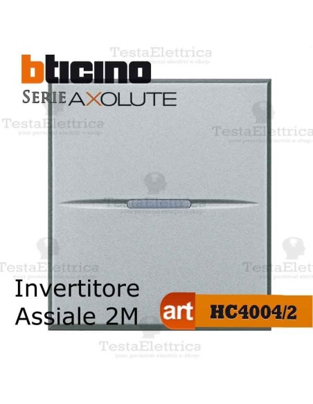 Invertitore 1P 16 AX  250 Va.c. Bticino Axolute
