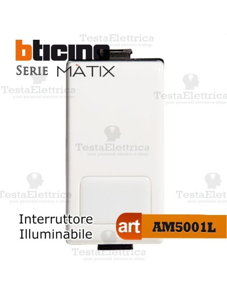 Interruttore 1P 16 AX  250 Va.c. Illuminabile Bticino Matix
