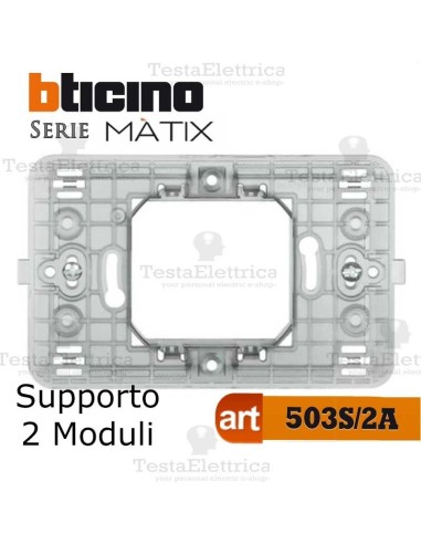 Supporto 2 moduli centrati Bticino Màtix