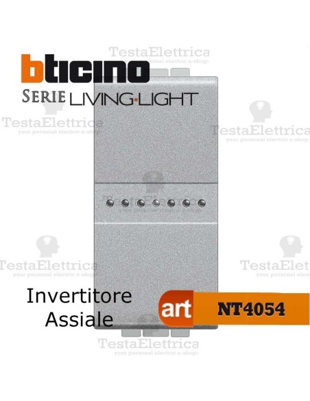 Invertitore assiale 1P  tech Bticino LivingLight
