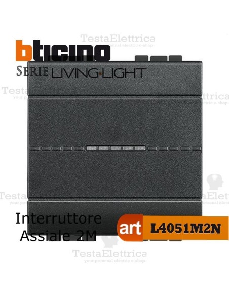 bticino l4051m2n Interruttore 1P  largo 2 moduli Bticino living light antracite