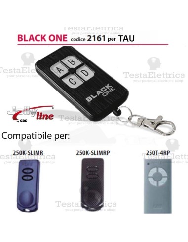 Telecomando compatibile TAU auto apprendente BlackOne