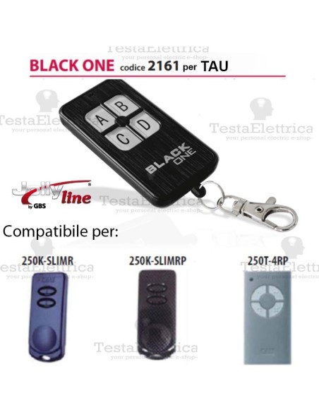 Telecomando compatibile TAU auto apprendente BlackOne