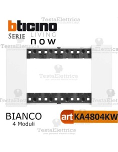 bticino KA4804KW placca bianca 4 moduli living now