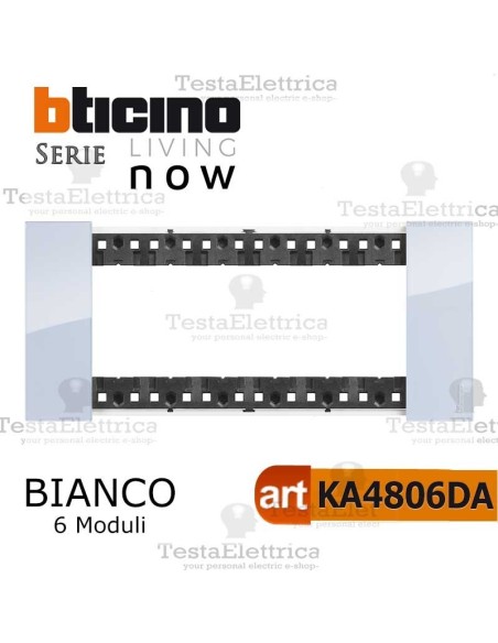 bticino KA4806DA placca sky 6 moduli living now	