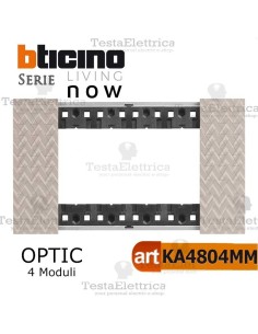 bticino KA4804MM placca optic 4 moduli living now	