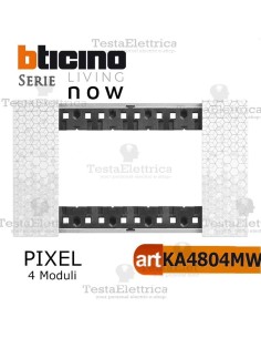 bticino KA4804MW placca pixel 4 moduli living now	