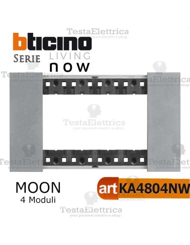 bticino KA4804NW placca moon 4 moduli living now	