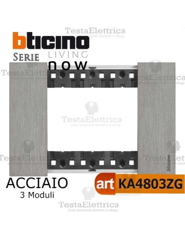 bticino KA4803ZG placca acciaio living now