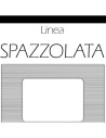 Linea Spazzolata